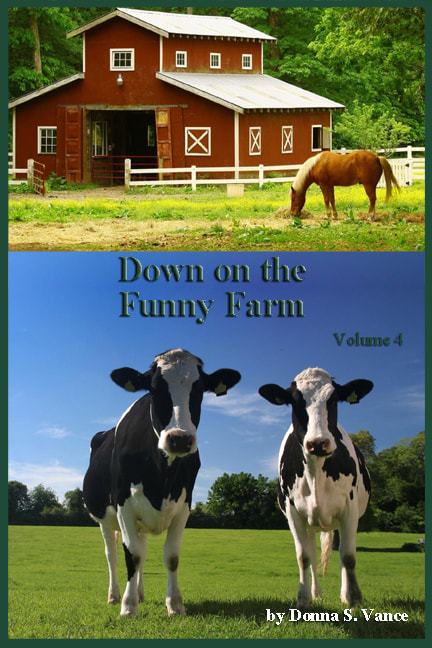 Down on the Funny Farm 4