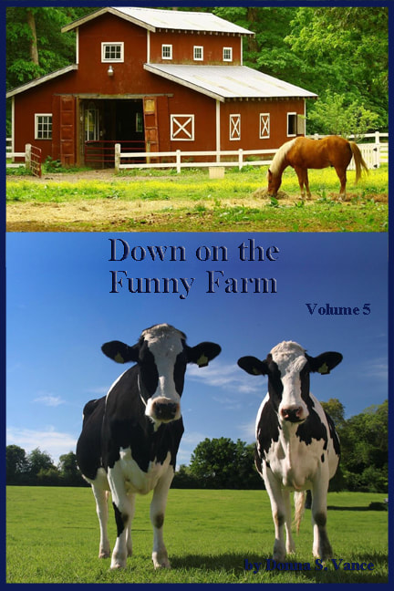 Down on the Funny Farm 5
